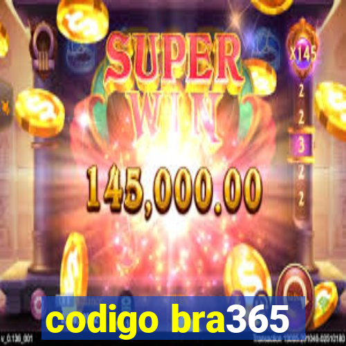 codigo bra365